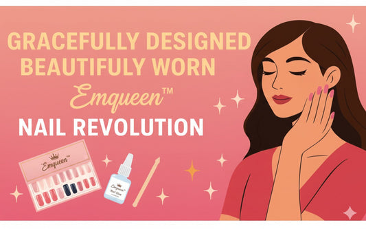 Gracefully Designed, Beautifully Worn The Emqueen™ Nail Revolution